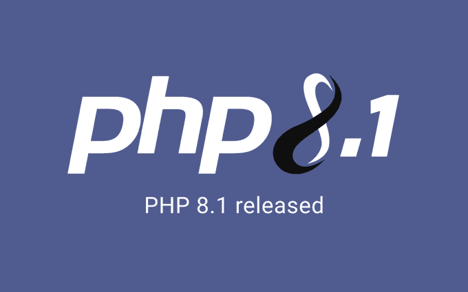 PHP 8.1 yayınlandı